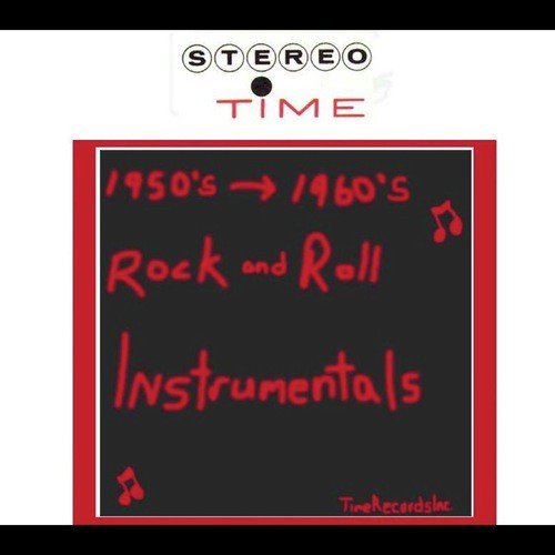 Rock And Roll Instrumentals: 50's-60's