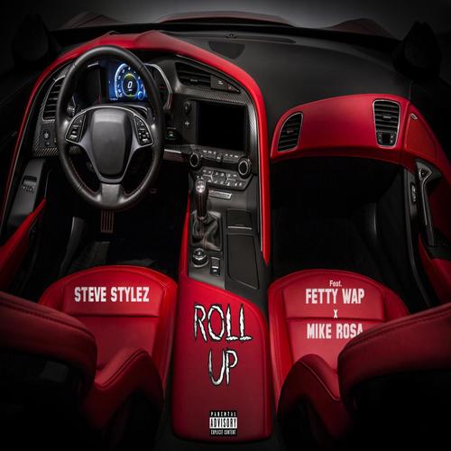 Roll up (feat. Fetty Wap & Mike Rosa)