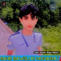 Sahib Baweli Ki Mohabbat-Fw1TeC1yXWk