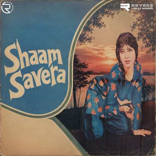 Shaam Savera (Original Motion Picture Soundtrack)
