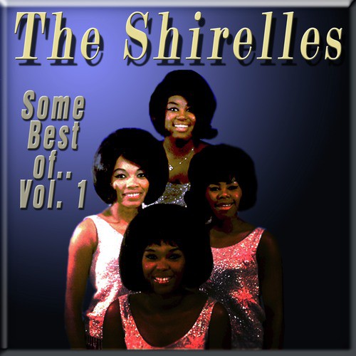 Welcome Home, Baby Lyrics - The Shirelles - Only on JioSaavn