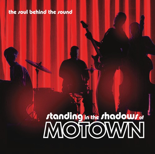 Standing In The Shadows Of Motown (Live / Original Motion Picture Soundtrack)