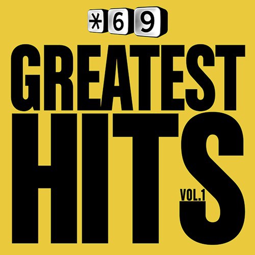 Star 69 Greatest Hits Vol. 1