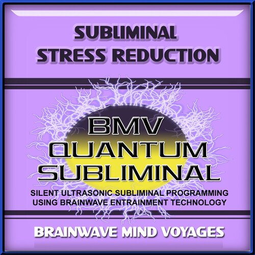 Subliminal Stress Reduction