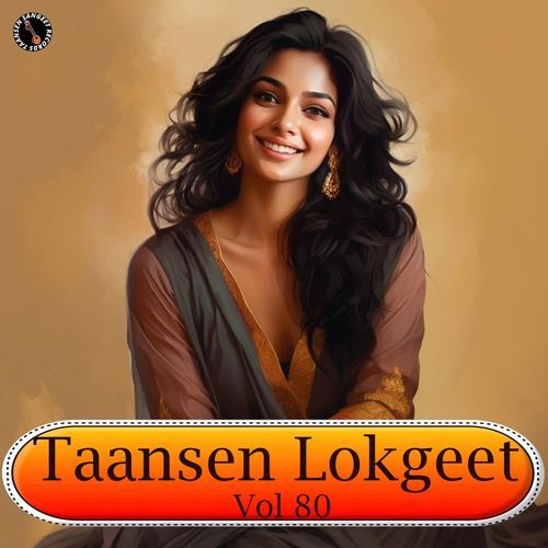 Taansen Lokgeet Vol 80