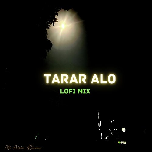 Tarar Alo (Lofi Mix)