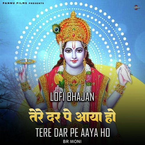 Tere Dar Pe Aaya Ho -Lofi Bhajan