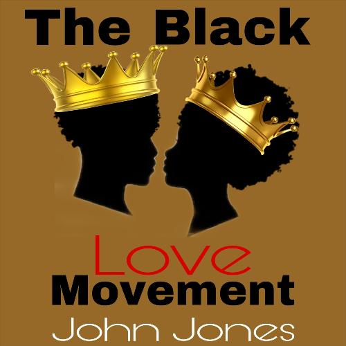 The Black Love Movement