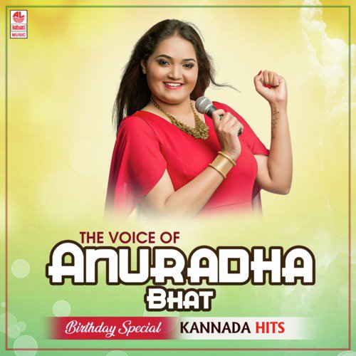 The Voice Of Anuradha Bhat - Birthday Special Kannada Hits