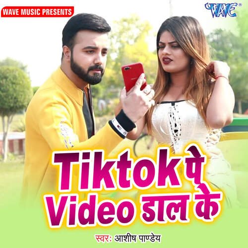 Tik Tok Pe Video Daal Ke