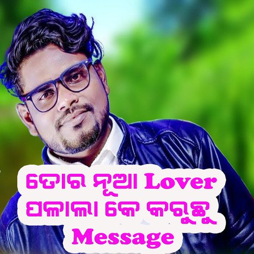 Tor Nua Lover Palala Ke Karuchu Message