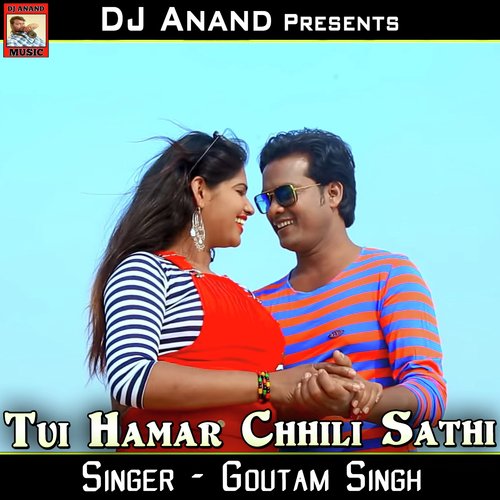 Tui Hamar Chhili Sathi