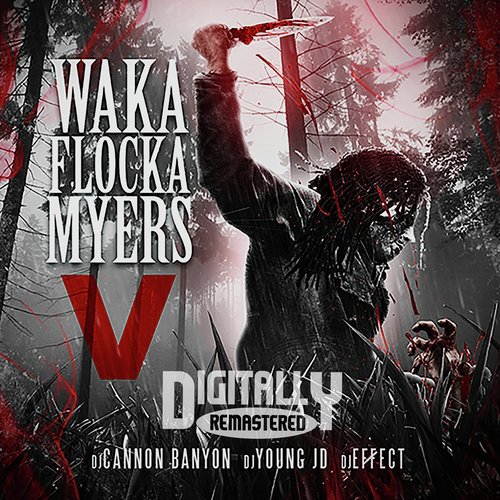 Waka Flocka Myers 5