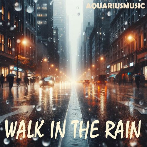 Walk In The Rain