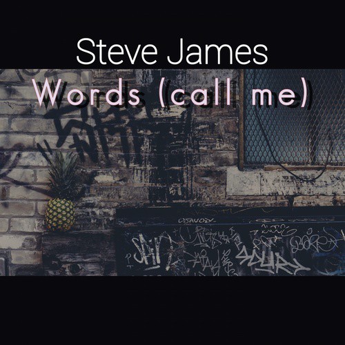 Words (Call Me)