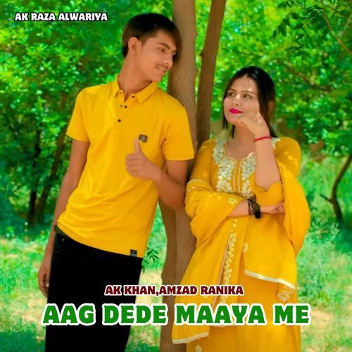 Aag Dede Maaya Me