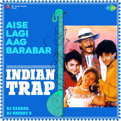 Aise Lagi Aag Barabar - Indian Trap