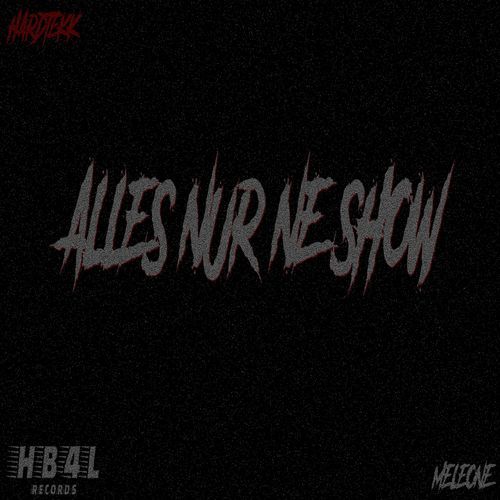 Alles nur ne Show
