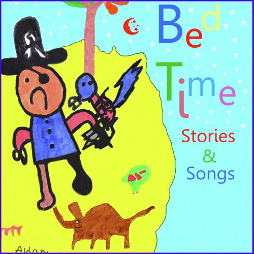 Bedtime Stories and Songs