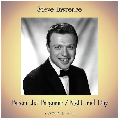 Begin the Beguine / Night and Day (All Tracks Remastered)