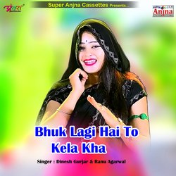 Bhuk Lagi Hai To Kela Kha-GR1fCQNccV8