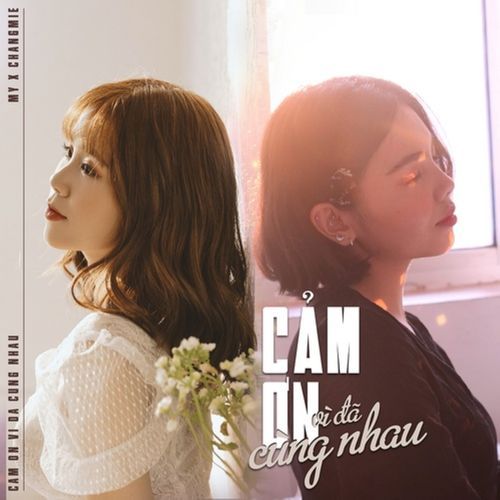 Cảm Ơn Vì Đã Cùng Nhau (feat. Changmie)