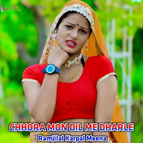 CHHORA MON DIL ME DHARLE