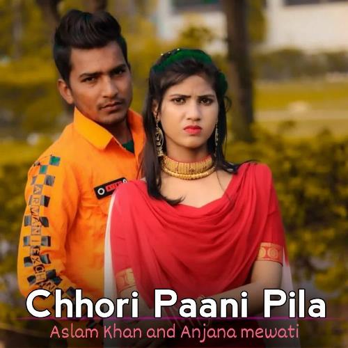 Chhori Paani Pila Mewati