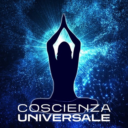 Coscienza universale (Meditazione per connettersi con l&#039;energia cosmica)_poster_image