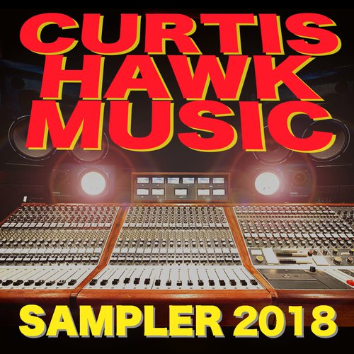 Curtis Hawk Music Sampler 2018