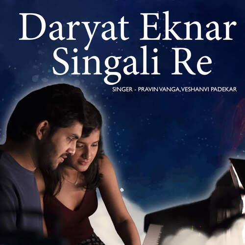 Daryat Eknar Singali Re