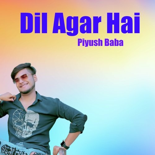 Dil Agar Hai