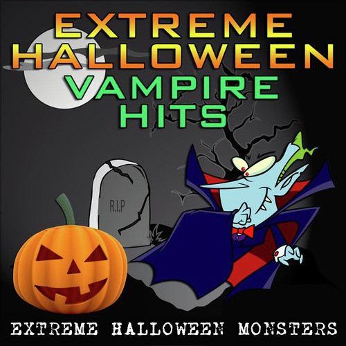 Extreme Halloween Vampire Hits
