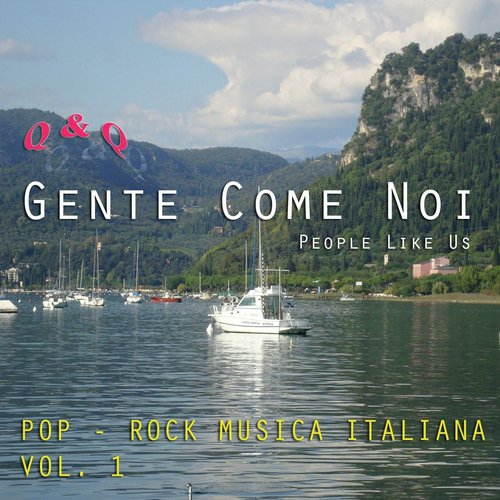 Gente Come Noi: Pop-Rock Musica Italiana, Vol. 1