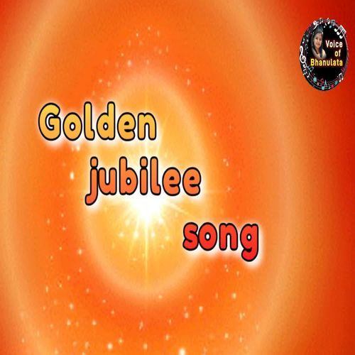 Golden Jubilee Song