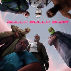 Gully Gully Shor-GSkkSyxHU1I