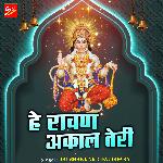 Hey Ravan Akal Teri artwork