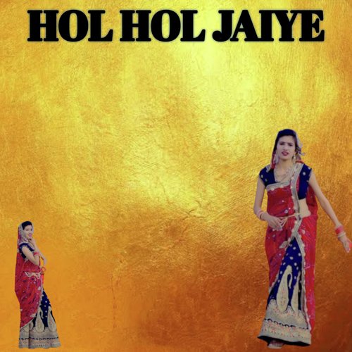 Hole Hole Jaiye