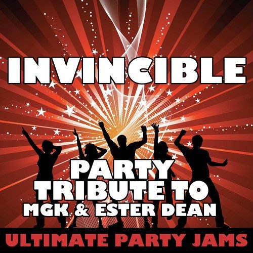 Invincible (Party Tribute to MGK & Ester Dean)