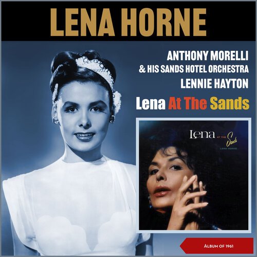 Lena Horne at the Sands (Album of 1961)