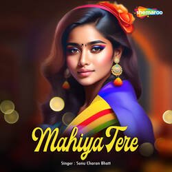 Mahiya Tere