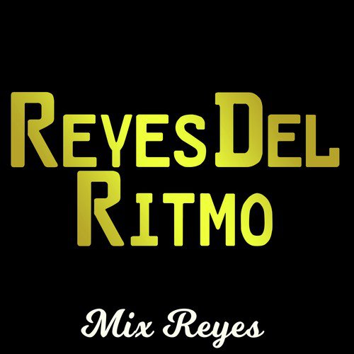 Mix Reyes_poster_image