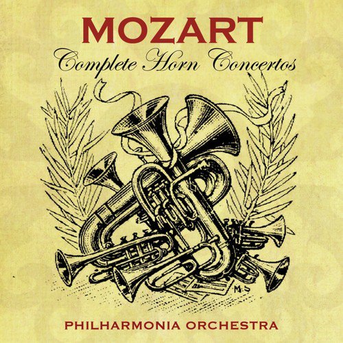 Mozart: Complete Horn Concertos