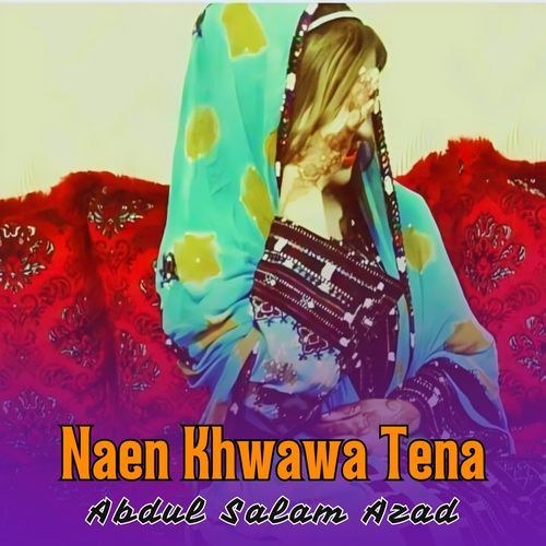 Naen Khwawa Tena