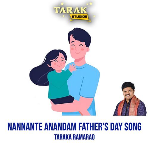 Nannante Anandam Father's Day Song