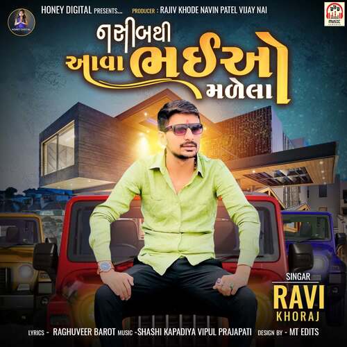 Naseeb Thi Aava Bhaiyo Madela