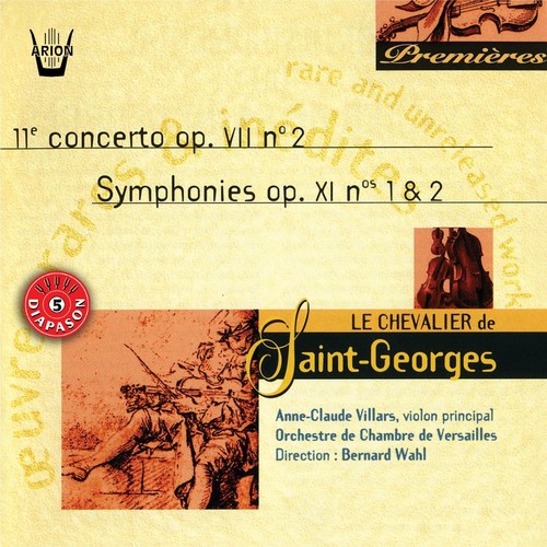 Saint-Georges : Concerto No. 2, Op. VII - Symphonies No. 1 &amp; 2, Op. XI