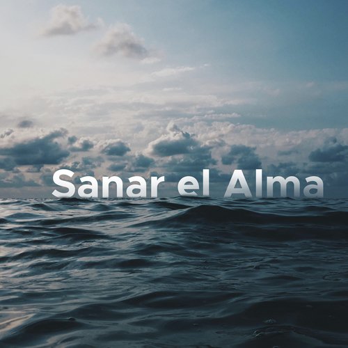 Sanar El Alma Canciones Orientales Y Música Para La Meditación Songs