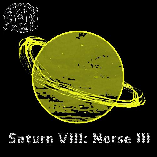 Saturn VIII: Norse III