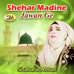 Shehar Madine Jawan Ge-XRobfAV4BwY